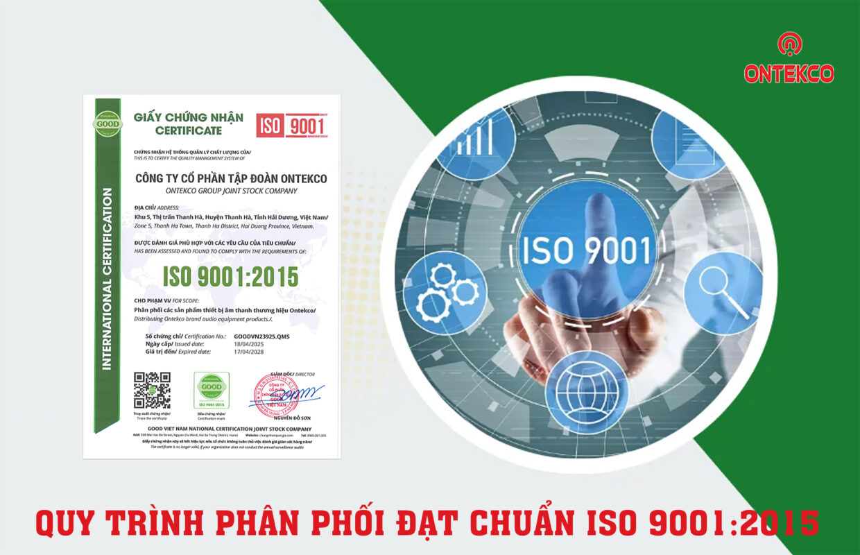 ONTEKCO đạt chứng nhận ISO 9001:2015 – Khẳng định chất lượng trong phân phối thiết bị âm thanh tại Việt Nam 1 Untitled 3