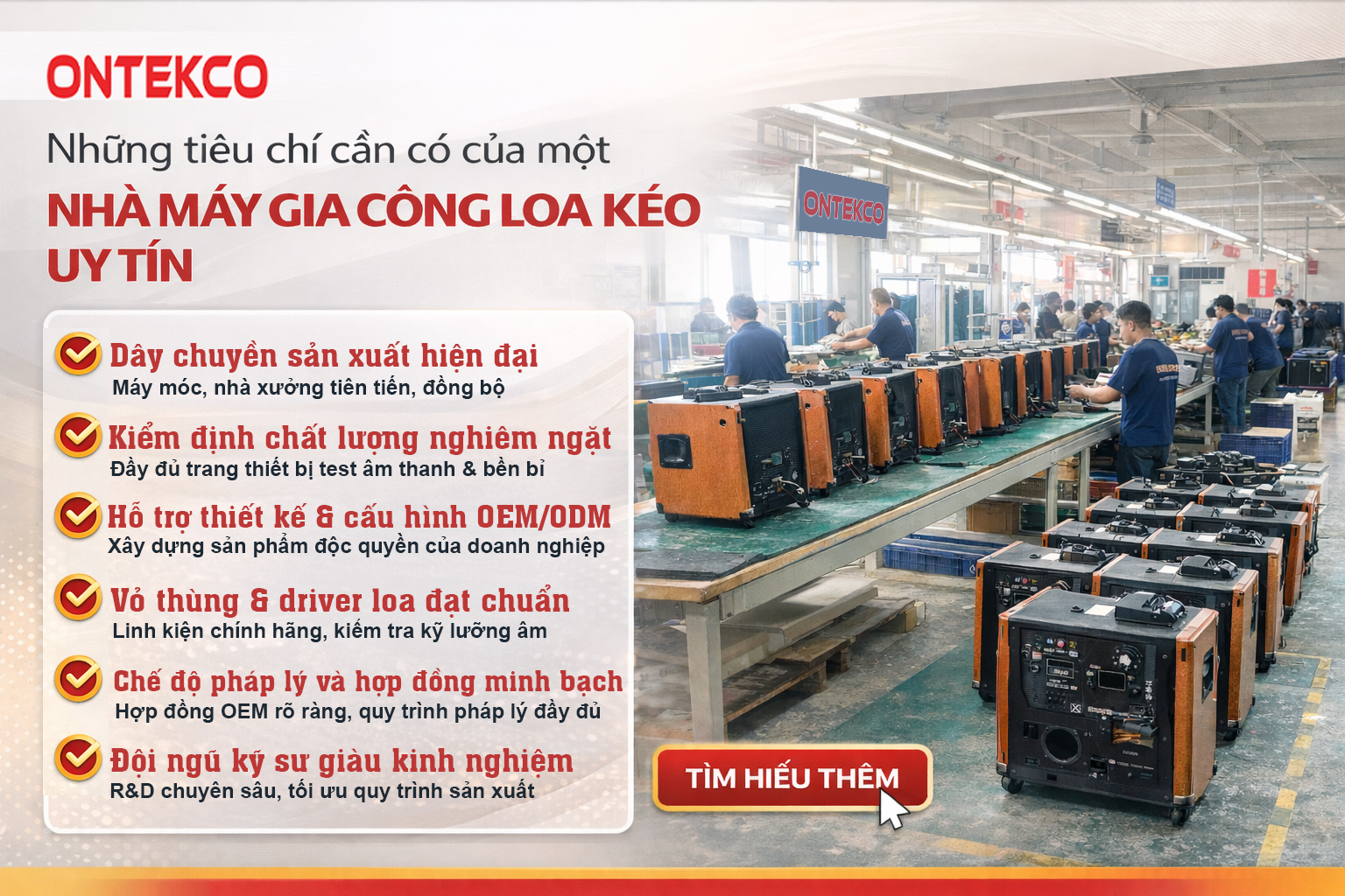 Những tiêu chí cần có của một nhà máy gia công loa kéo uy tín